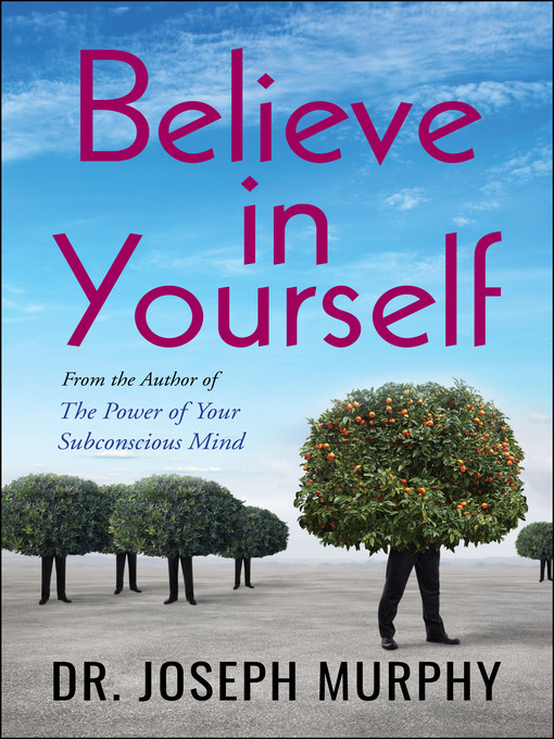 Title details for Believe in Yourself by Joseph Murphy - Wait list